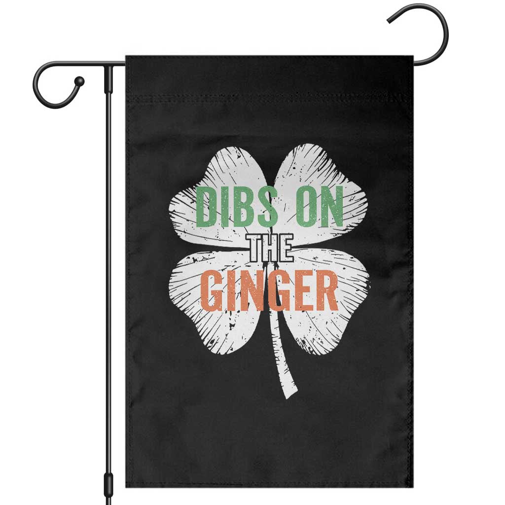 Funny St Patricks Day Dibs On The Ginger Garden Flag Irish Redhead Shamrock