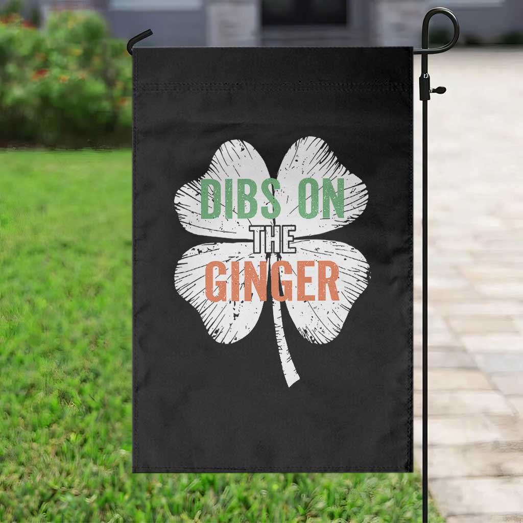 Funny St Patricks Day Dibs On The Ginger Garden Flag Irish Redhead Shamrock