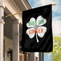 Funny St Patricks Day Dibs On The Ginger Garden Flag Irish Redhead Shamrock