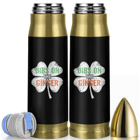 Funny St Patricks Day Dibs On The Ginger Bullet Tumbler Irish Redhead Shamrock