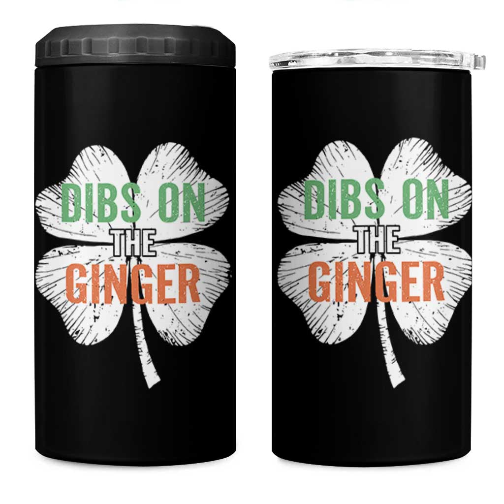 Funny St Patricks Day Dibs On The Ginger 4 in 1 Can Cooler Tumbler Irish Redhead Shamrock