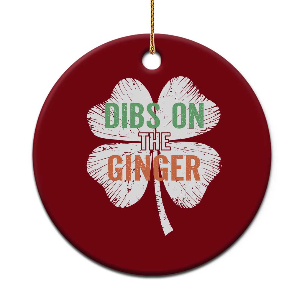 Funny St Patricks Day Dibs On The Ginger Ceramic Ornament Irish Redhead Shamrock