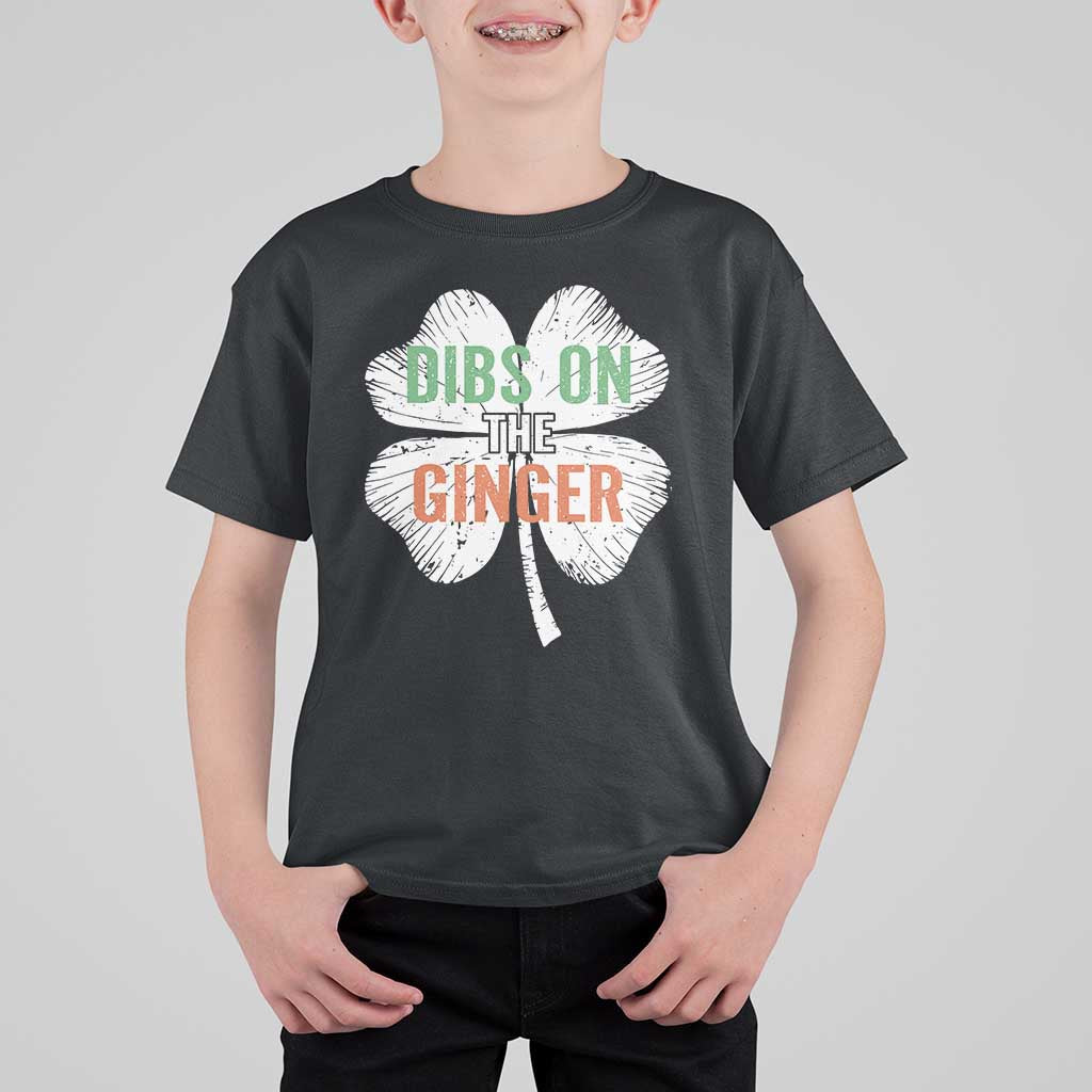 Funny St Patricks Day Dibs On The Ginger T Shirt For Kid Irish Redhead Shamrock