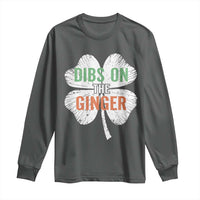 Funny St Patricks Day Dibs On The Ginger Long Sleeve Shirt Irish Redhead Shamrock