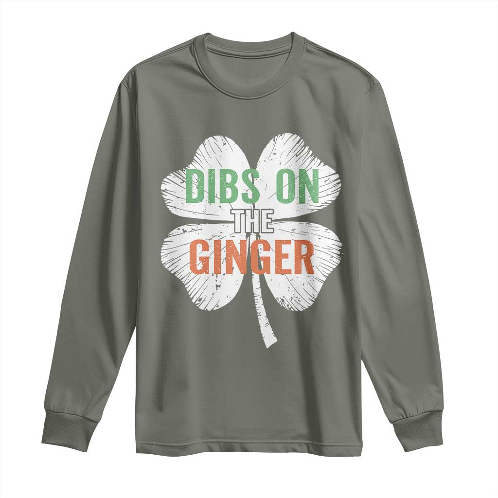 Funny St Patricks Day Dibs On The Ginger Long Sleeve Shirt Irish Redhead Shamrock