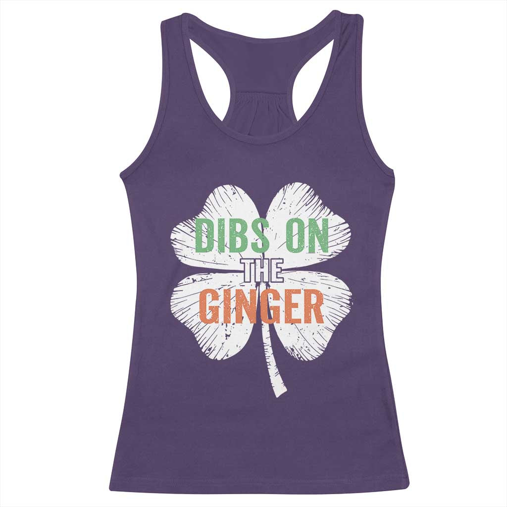 Funny St Patricks Day Dibs On The Ginger Racerback Tank Top Irish Redhead Shamrock