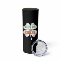 Funny St Patricks Day Dibs On The Ginger Skinny Tumbler Irish Redhead Shamrock