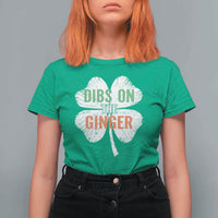 Funny St Patricks Day Dibs On The Ginger T Shirt For Women Irish Redhead Shamrock