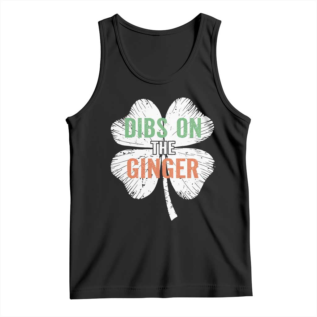 Funny St Patricks Day Dibs On The Ginger Tank Top Irish Redhead Shamrock