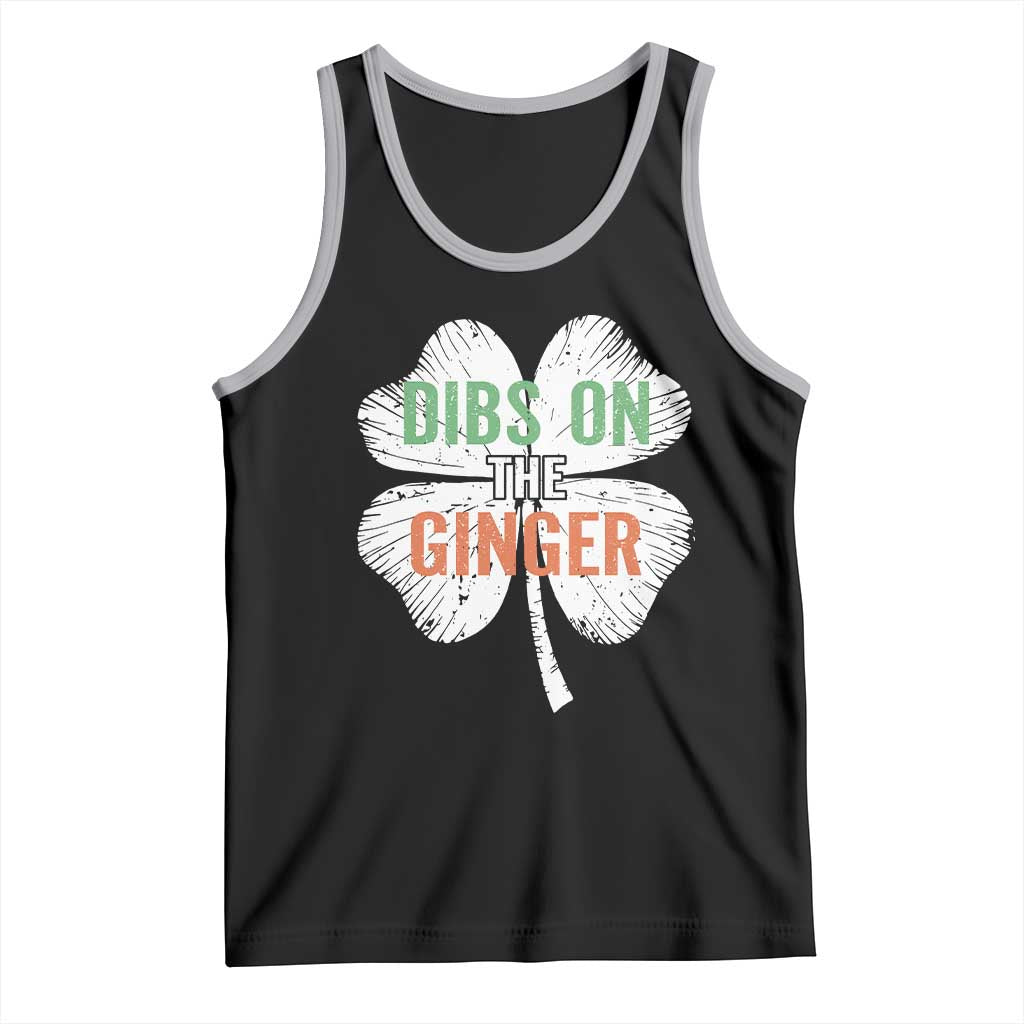 Funny St Patricks Day Dibs On The Ginger Tank Top Irish Redhead Shamrock