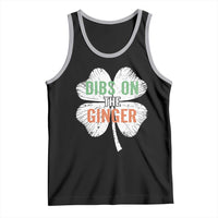 Funny St Patricks Day Dibs On The Ginger Tank Top Irish Redhead Shamrock