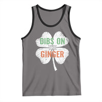 Funny St Patricks Day Dibs On The Ginger Tank Top Irish Redhead Shamrock