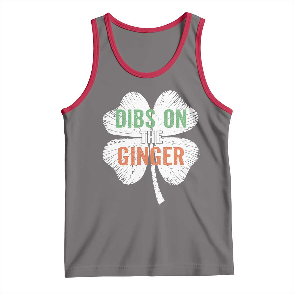 Funny St Patricks Day Dibs On The Ginger Tank Top Irish Redhead Shamrock
