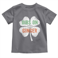 Funny St Patricks Day Dibs On The Ginger Toddler T Shirt Irish Redhead Shamrock