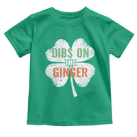 Funny St Patricks Day Dibs On The Ginger Toddler T Shirt Irish Redhead Shamrock
