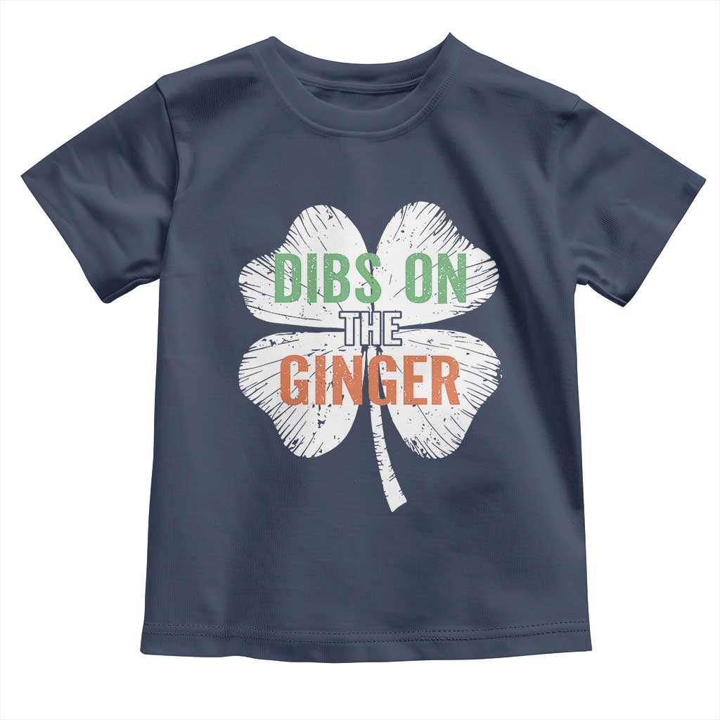 Funny St Patricks Day Dibs On The Ginger Toddler T Shirt Irish Redhead Shamrock