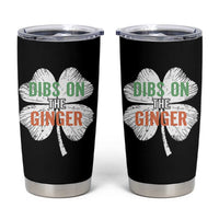 Funny St Patricks Day Dibs On The Ginger Tumbler Cup Irish Redhead Shamrock