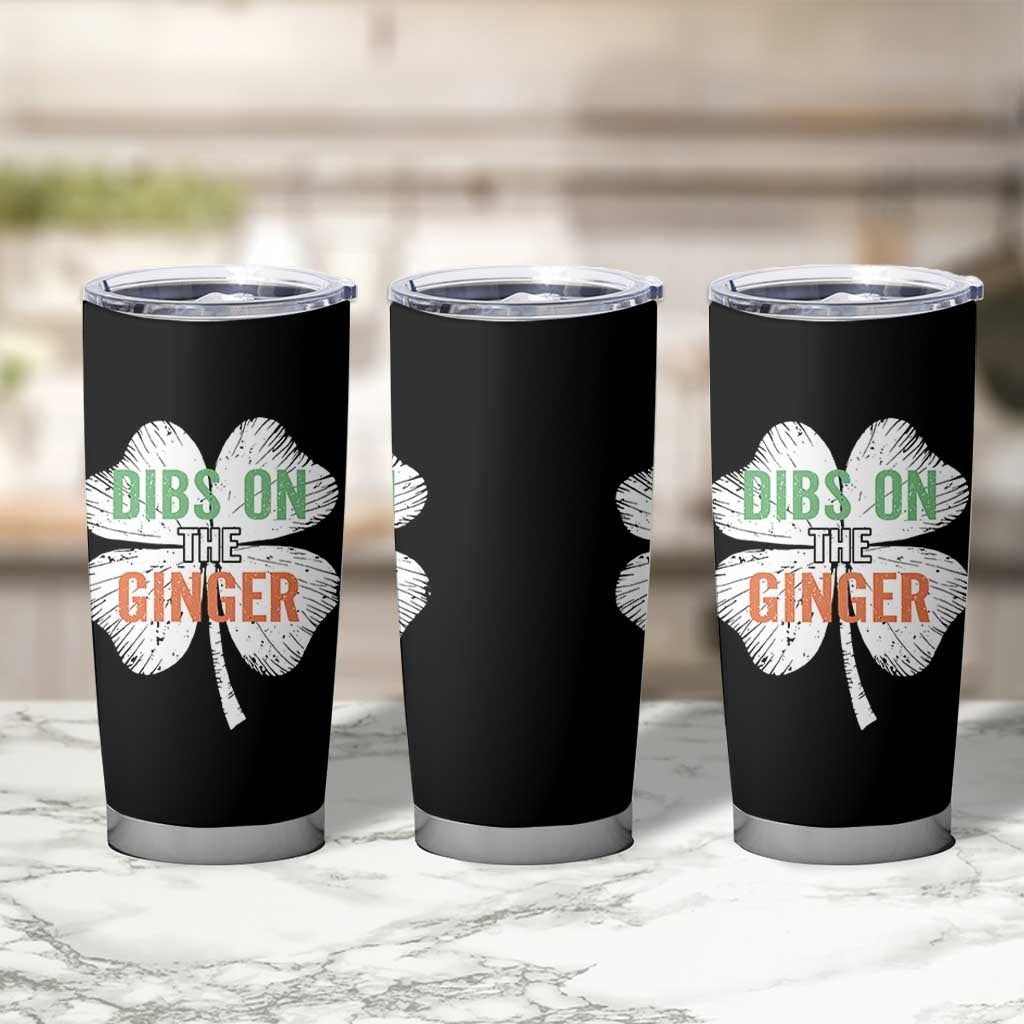 Funny St Patricks Day Dibs On The Ginger Tumbler Cup Irish Redhead Shamrock