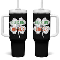 Funny St Patricks Day Dibs On The Ginger Tumbler With Handle Irish Redhead Shamrock
