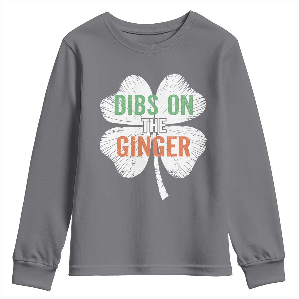 Funny St Patricks Day Dibs On The Ginger Youth Sweatshirt Irish Redhead Shamrock