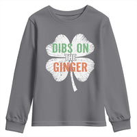 Funny St Patricks Day Dibs On The Ginger Youth Sweatshirt Irish Redhead Shamrock