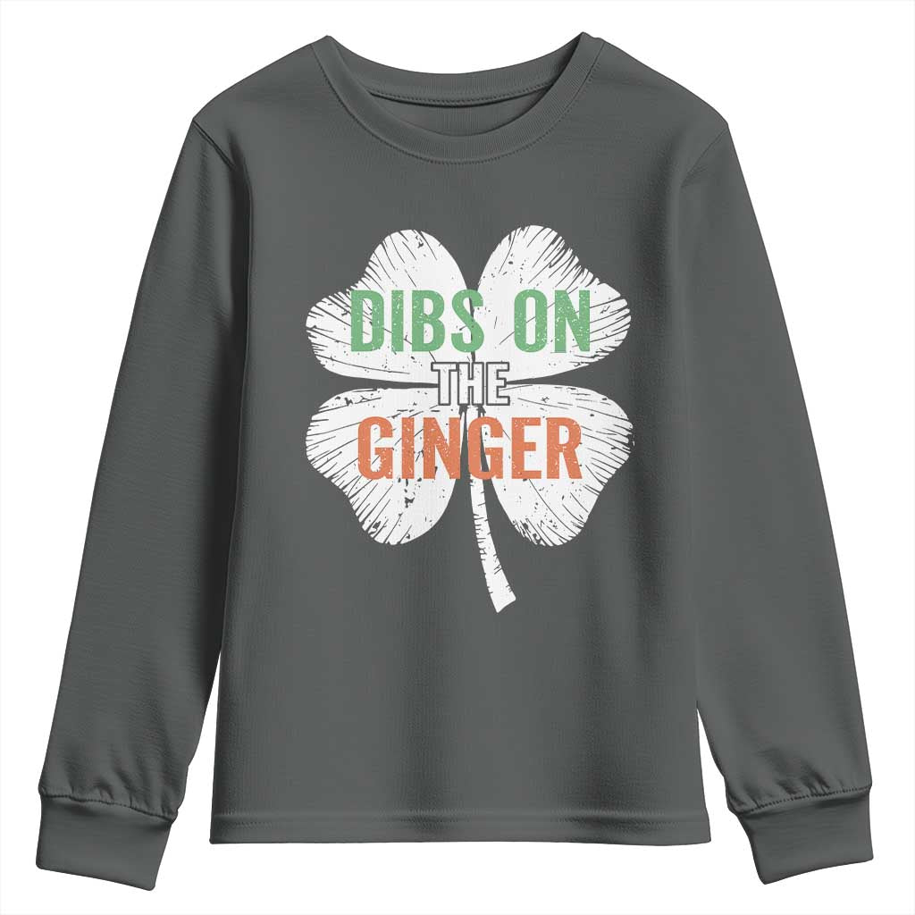 Funny St Patricks Day Dibs On The Ginger Youth Sweatshirt Irish Redhead Shamrock
