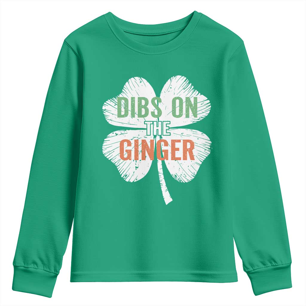 Funny St Patricks Day Dibs On The Ginger Youth Sweatshirt Irish Redhead Shamrock