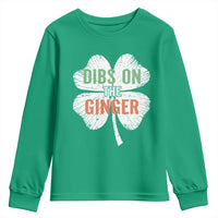 Funny St Patricks Day Dibs On The Ginger Youth Sweatshirt Irish Redhead Shamrock