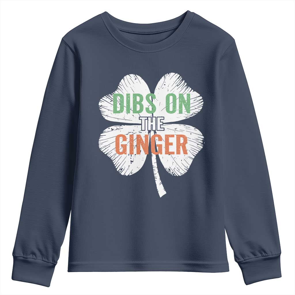 Funny St Patricks Day Dibs On The Ginger Youth Sweatshirt Irish Redhead Shamrock
