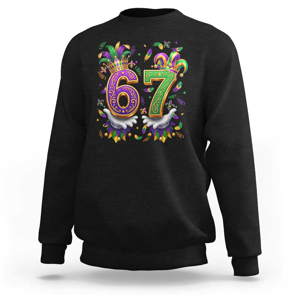 Funny 67 Mardi Gras Sweatshirt Six Seven Meme Carnival Hand Gesture