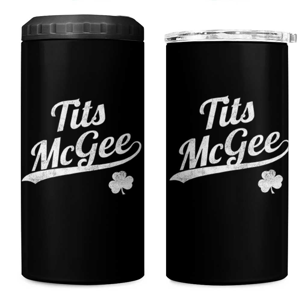 Tits McGee 4 in 1 Can Cooler Tumbler Funny St Patricks Day Adult Humor Shamrocks