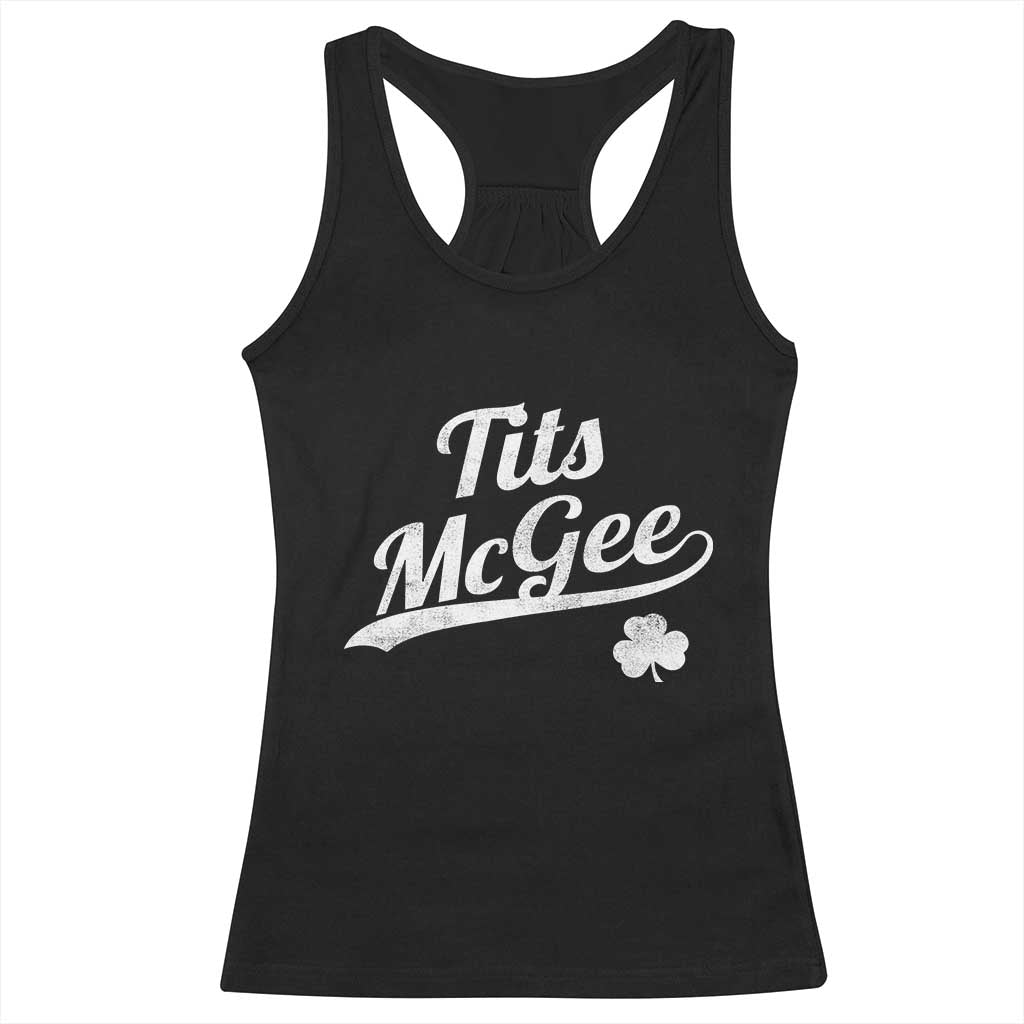 Tits McGee Racerback Tank Top Funny St Patricks Day Adult Humor Shamrocks