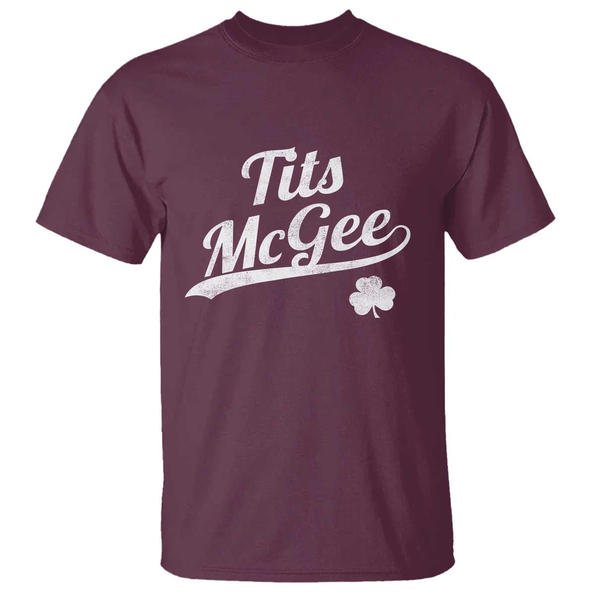 Tits McGee T Shirt Funny St Patricks Day Adult Humor Shamrocks