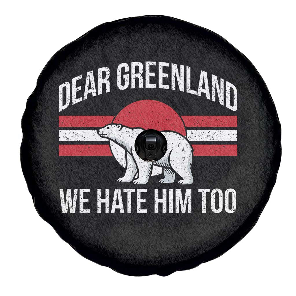 Dear Greenland We Hate Him Too Spare Tire Cover Polar Bear Political Protest