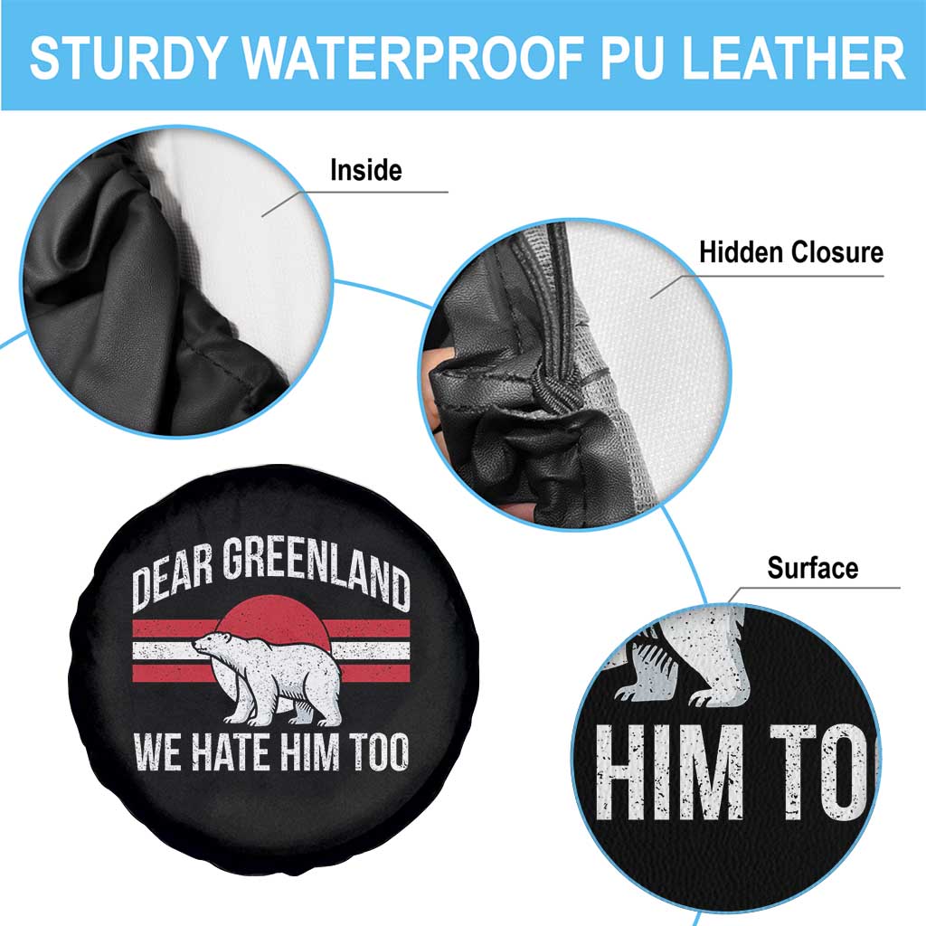 Dear Greenland We Hate Him Too Spare Tire Cover Polar Bear Political Protest