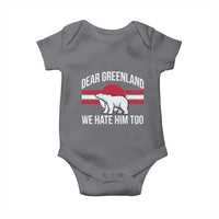 Dear Greenland We Hate Him Too Baby Onesie Polar Bear Political Protest