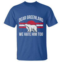 Dear Greenland We Hate Him Too T Shirt Polar Bear Political Protest