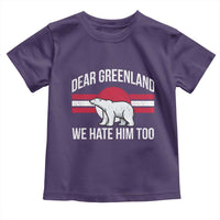 Dear Greenland We Hate Him Too Toddler T Shirt Polar Bear Political Protest