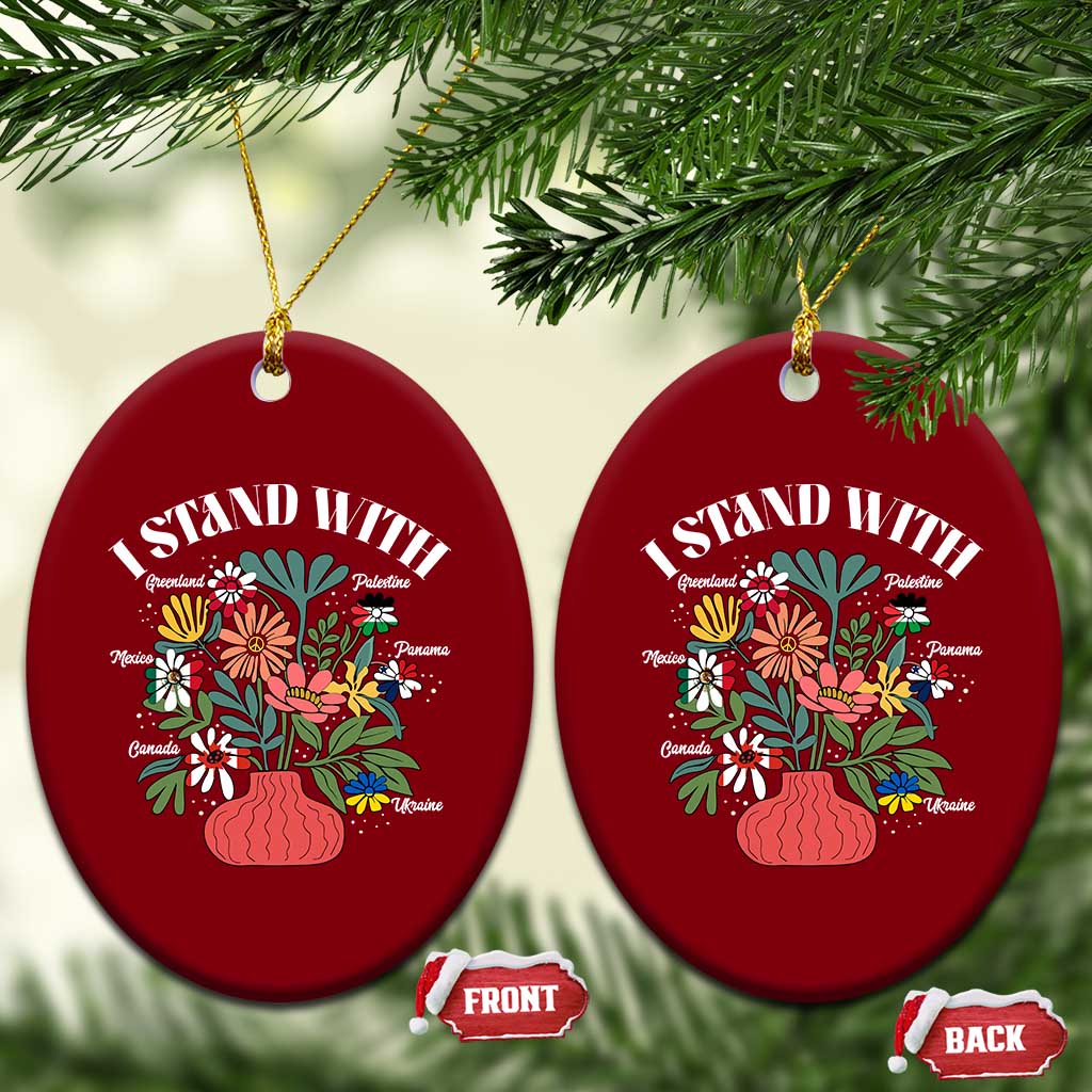 I Stand With Canada Greenland Mexico Panama Gaza Ukraine Ceramic Ornament Retro Floral