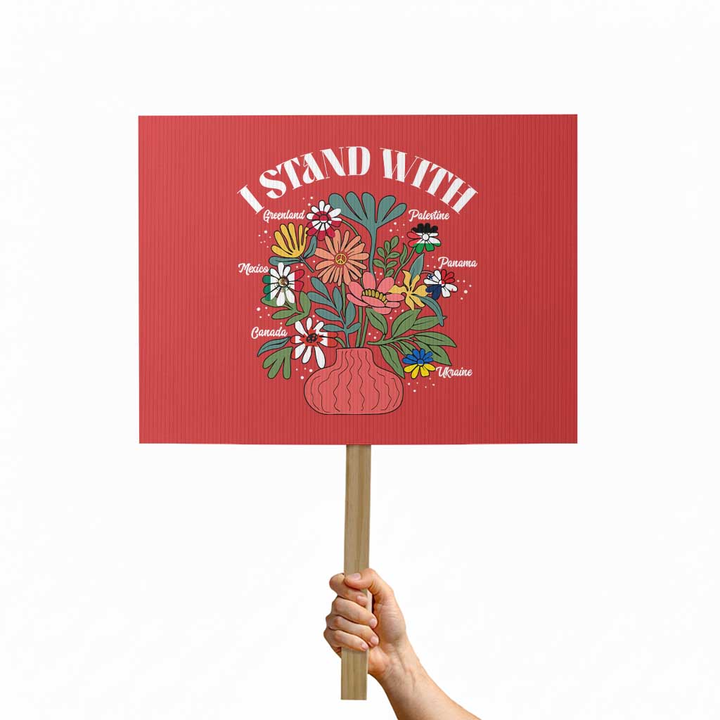 I Stand With Canada Greenland Mexico Panama Gaza Ukraine Protest Sign Retro Floral