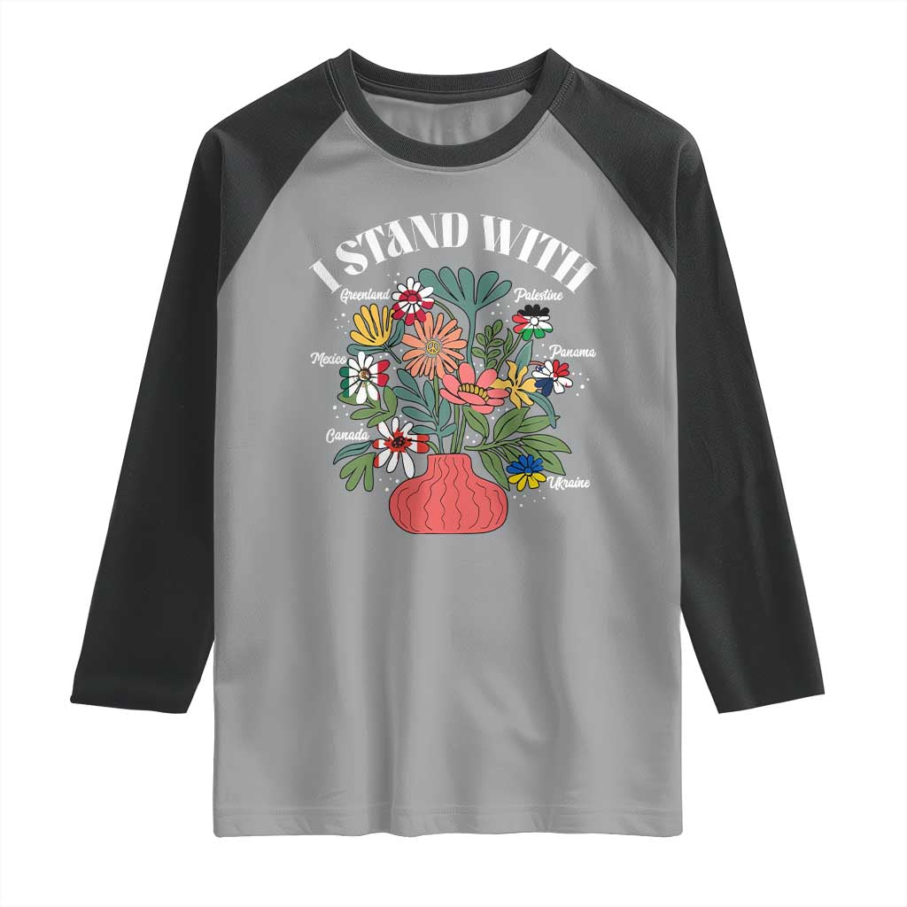 I Stand With Canada Greenland Mexico Panama Gaza Ukraine Raglan Shirt Retro Floral