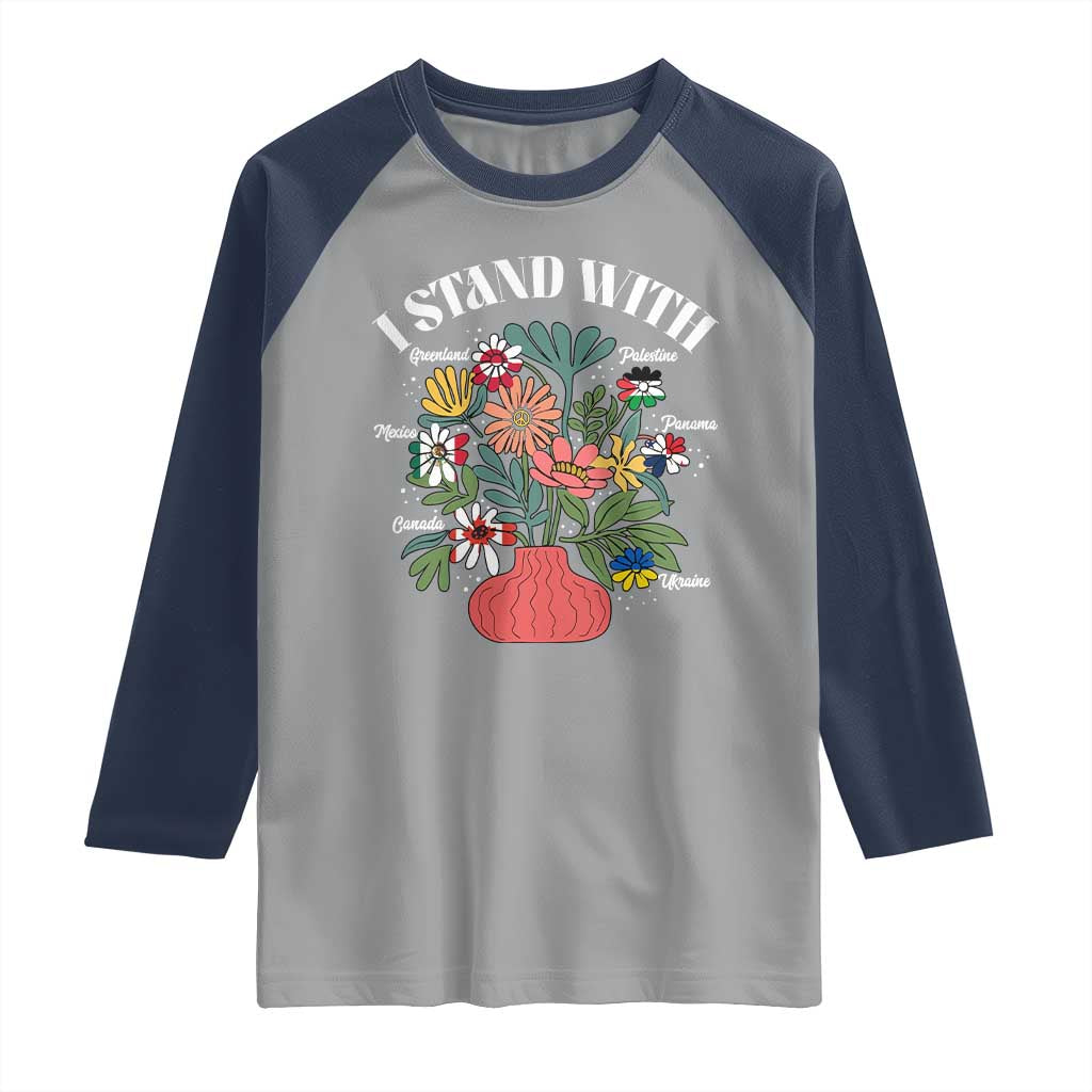 I Stand With Canada Greenland Mexico Panama Gaza Ukraine Raglan Shirt Retro Floral