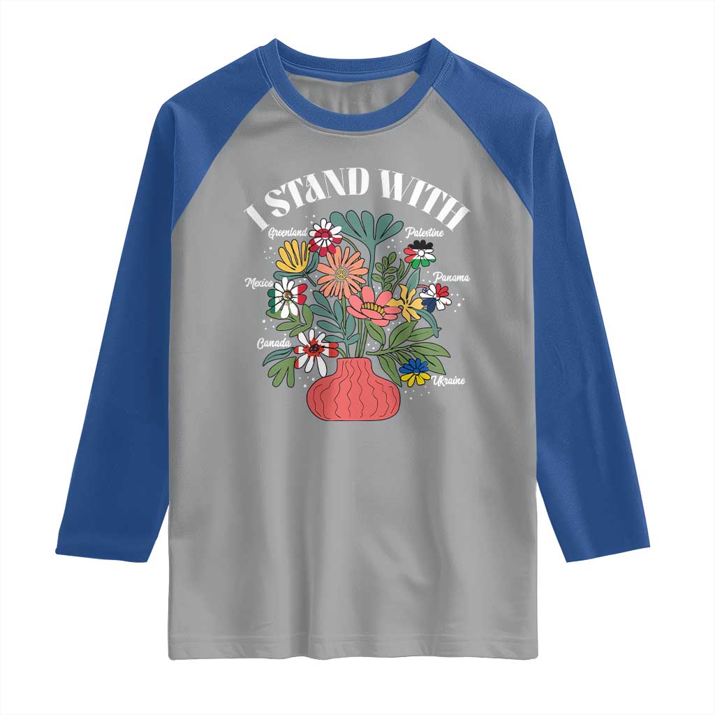 I Stand With Canada Greenland Mexico Panama Gaza Ukraine Raglan Shirt Retro Floral