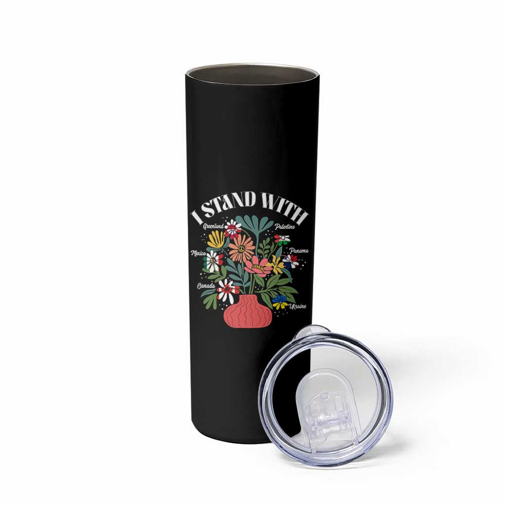 I Stand With Canada Greenland Mexico Panama Gaza Ukraine Skinny Tumbler Retro Floral