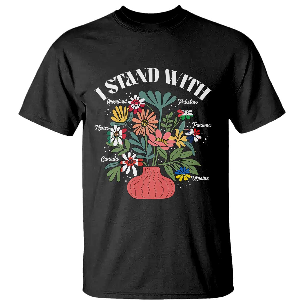 I Stand With Canada Greenland Mexico Panama Gaza Ukraine T Shirt Retro Floral