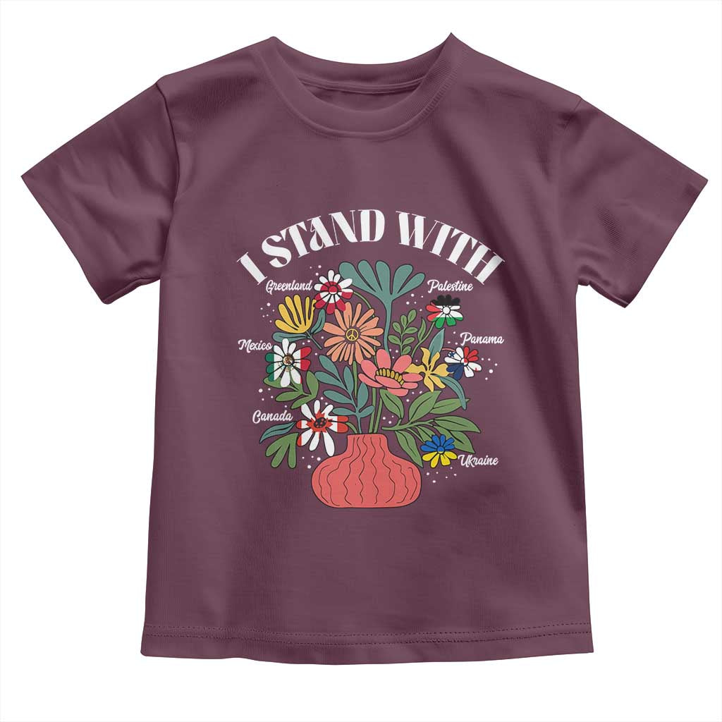 I Stand With Canada Greenland Mexico Panama Gaza Ukraine Toddler T Shirt Retro Floral