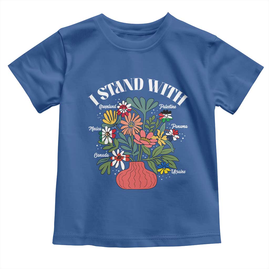 I Stand With Canada Greenland Mexico Panama Gaza Ukraine Toddler T Shirt Retro Floral