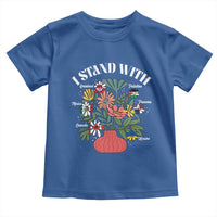 I Stand With Canada Greenland Mexico Panama Gaza Ukraine Toddler T Shirt Retro Floral