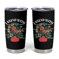 I Stand With Canada Greenland Mexico Panama Gaza Ukraine Tumbler Cup Retro Floral