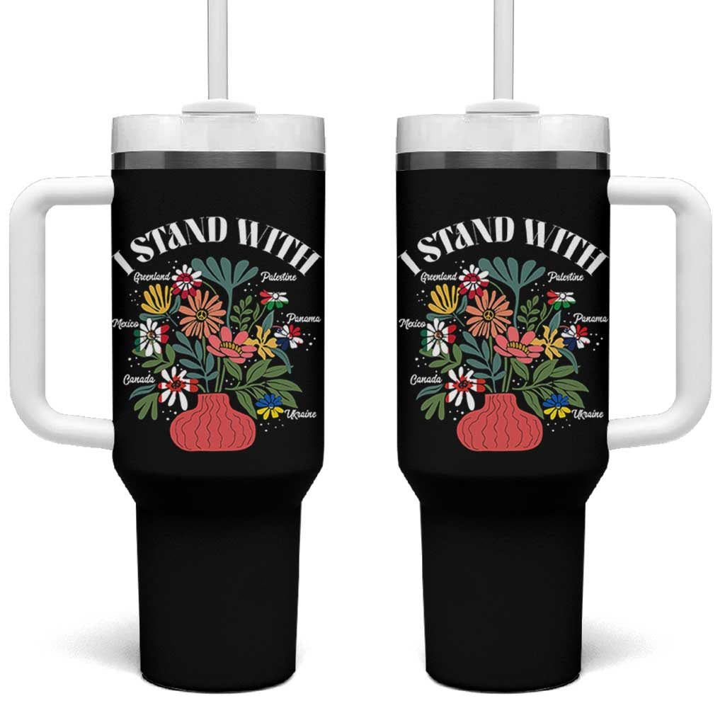 I Stand With Canada Greenland Mexico Panama Gaza Ukraine Tumbler With Handle Retro Floral